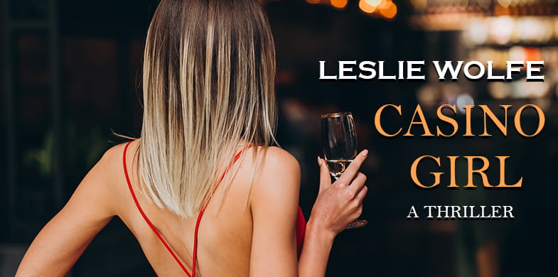  Casino Girl Book de Leslie Wolfe - O melhor thriller policial
